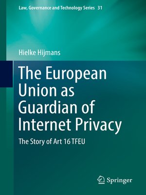 cover image of The European Union as Guardian of Internet Privacy